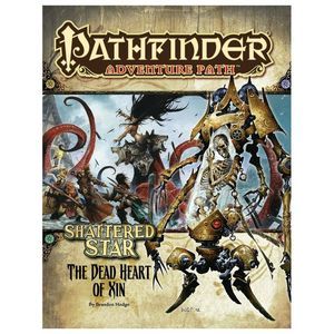 Pathfinder RPG Adventure Path: Shattered Star The Dead Heart of Xin
